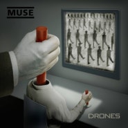 MUSE - Drones (2015) 앨범 리뷰