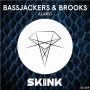 Bassjackers & Brooks - ALAMO - SKINK