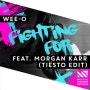 WEE-O - FIGHTING FOR FEAT. MORGAN KARR - MUSICAL FREEDOM