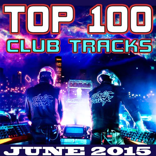 va-top-100-club-tracks-june-2015
