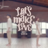 스윗 소로우 - Let's make love / UNIDIT