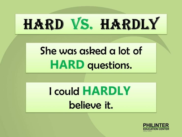 English Tip : HARD VS. HARDLY : 네이버 블로그