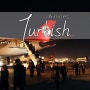 [스위스/취리히 여행] 터키항공 후기, 이스탄불 경유 스위스 취리히 가기 (터키항공 기내식)