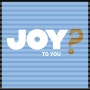 JOY TO YOU? /글로리월드 그래픽 NO.23