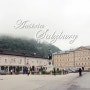오스트리아 잘츠부르크 여행 :) 구시가지 도보 여행