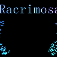 Racrimosa Ver.1.00