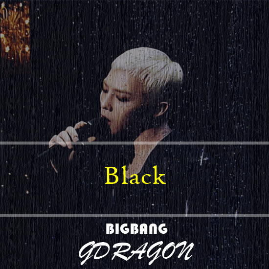 권지용(GD) Black 내 심장의 색깔은 블랙 ::: : 네이버 블로그