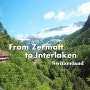 스위스 여행 :) 체르마트에서 인터라켄까지의 여정 (+가는법 정리)