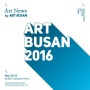 2016 ART FAIR, Art Busan , 20 - 23 May 2016