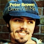 Peter Brown - Dance With Me (Single) (1978)