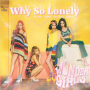 [신곡]원더걸스 - Why So Lonel(와이 소 론리)y 듣기/가사/뮤비보기