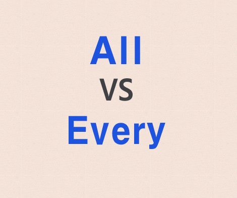 All VS Every 비교하기 : 네이버 블로그