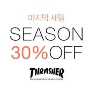 [SEASON OFF] THRASHER 30% SALE