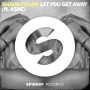 Shaun Frank - Let You Get Away (ft. Ashe)