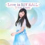 앙주 비에르주 오프닝 - Love is MY RAIL[다운,토렌트] / [싱글]