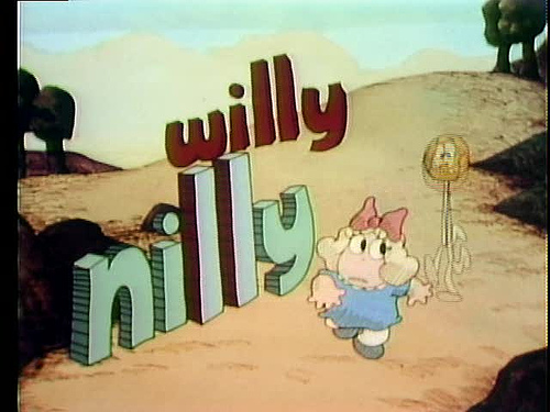 willy-nilly : 네이버 블로그
