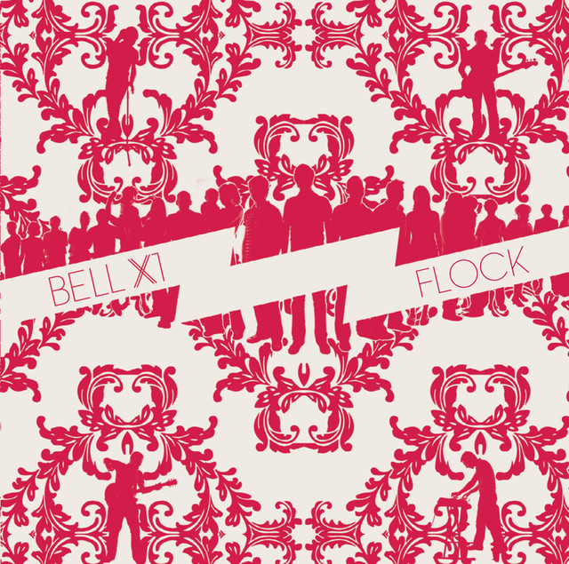 Bell X1 - Flock (Studio album, 2005) : 네이버 블로그