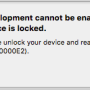 Xcode 빌등 오류 - Development cannot be enabled while your device is locked.