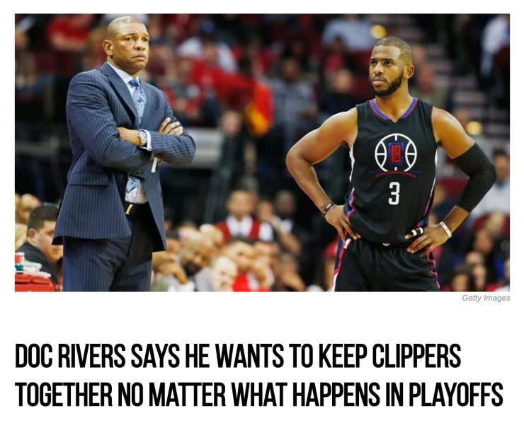 2017 NBA 플레이오프 시리즈의 성적이 어떻든 간에 현재의 팀 코어를 그대로 유지하고자 하는 L.A. 클리퍼스의 닥 리버스 ...