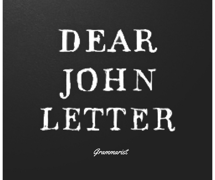 영어표현 Dear John Letter 애인·약혼자에 대한 여자의 절연장 파혼장 일반적으로 절교장 편지 네이버 블로그 8176