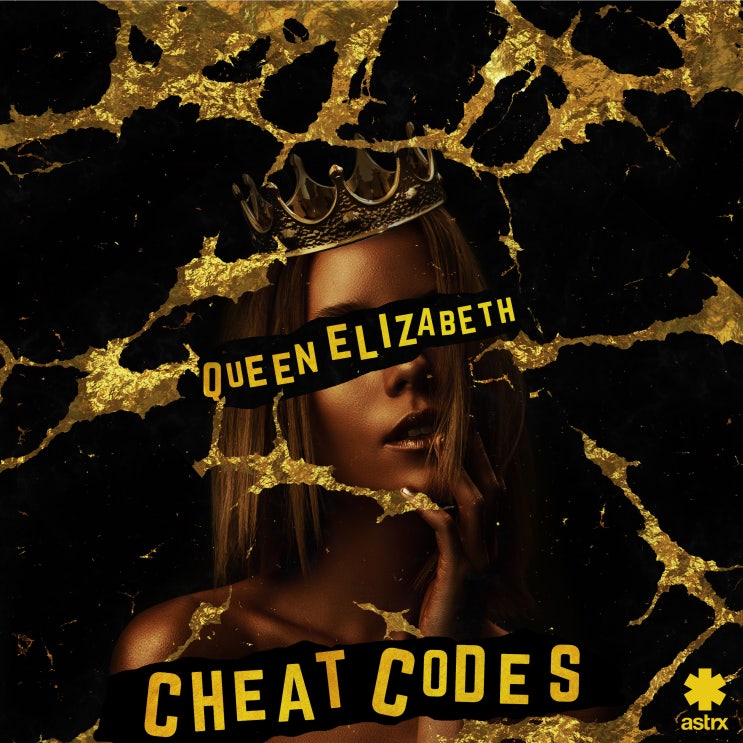 Cheat Codes - Queen Elizabeth(가사/해석/번역) : 네이버 블로그