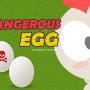 모바일게임 추천-살충란피하기 Dangerous egg 킬링타임 게임