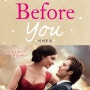 자신의 삶에 대해 돌아보게 되는 로맨스 소설 '미비포유(me before you)'