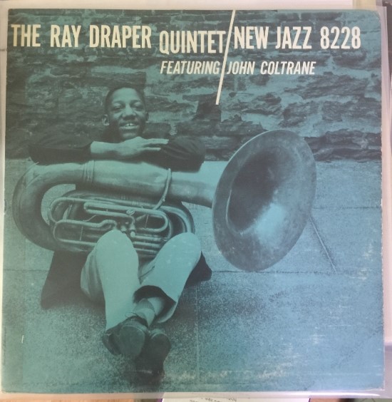 165. Ray Draper, Quintet with John Coltrane, 1958 : 네이버 블로그