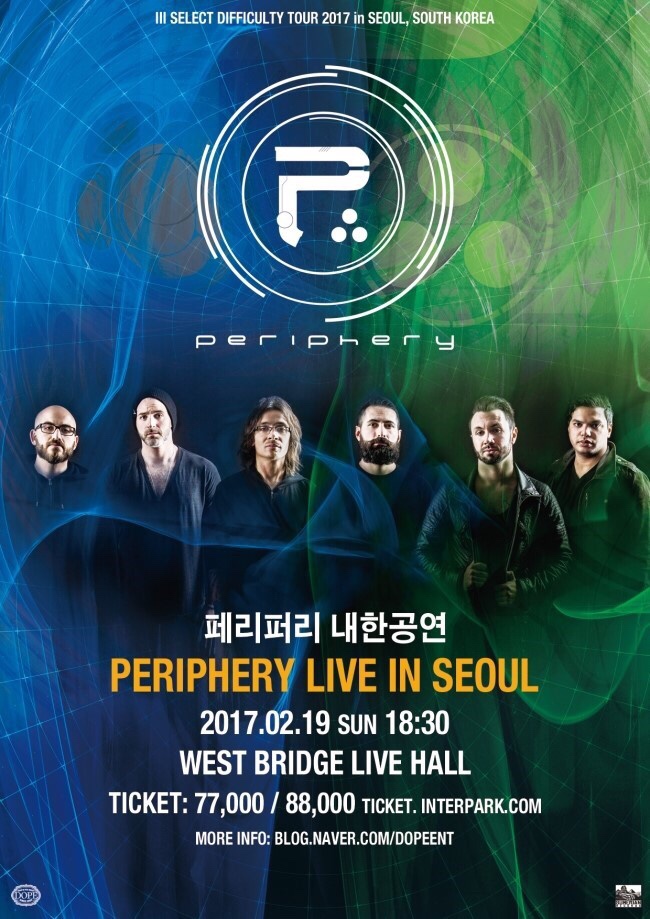PERIPHERY - III SELECT DIFFICULTY TOUR 2107 in SEOUL(20170219) : 네이버 블로그