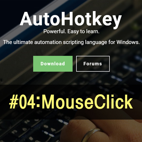 Autohotkey Mouse Click | Script for mouse click on screen coordinates ...