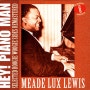 Whistlin' Blues - Meade Lux Lewis