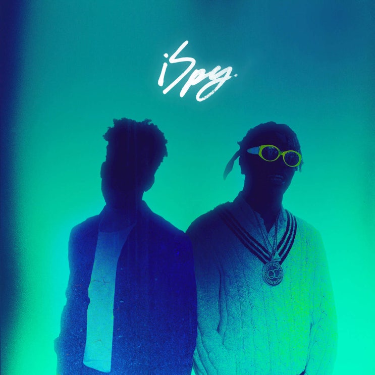 KYLE - iSpy (feat. Lil Yachty) : 네이버 블로그