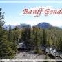 [캐나다 로키 여행] 밴프 곤돌라 (Banff Gondola) 타고 설퍼산 정상 오르기 ♪