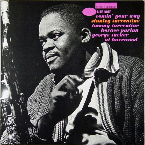 Stanley Turrentine - Comin' Your Way (1987) : 네이버 블로그
