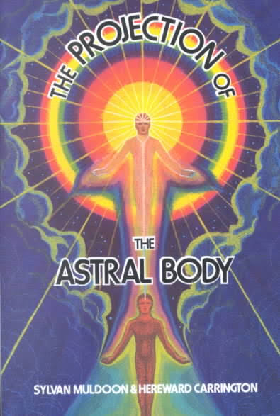 유체이탈 연구의 개척자, 실반 멀둔(Sylvan Muldoon): Astral Body / Astral Projection ...
