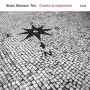 Bobo Stenson Trio [Contra La Indecision]