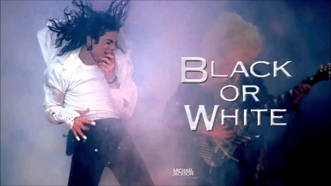 마이클 잭슨 black or white