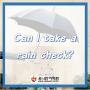 [광주영어회화]Can I take a rain check?