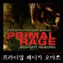 영화<프라이멀레이지 Primal Rage,2018>- 인디언 전설 속의 괴물'오마흐'