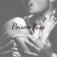 [엑소 빙의글/박찬열 빙의글] Poison Kiss Pro.