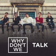 Why Don`t We(와이 돈 위) - Talk(토크)