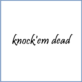 knock #39 em dead 의미 예문 : 네이버 블로그
