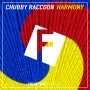 Chubby Raccoon (처비라쿤) 의 데뷔곡 'Harmony' 3월22일 전세계 발매!!