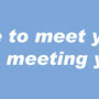 [grammar]nice to meet you vs. nice meeting you