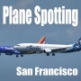 2019.4월 샌프란시스코 국제공항, 비행기 구경, 플레인 스포팅 Plane Spotting, 보잉 747, 777, 787, 에어버스 A340, A350, A380
