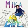 미카 MIKA - Live Your Life [뮤비, 가사]