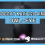 2세대로 돌아왔다! ROCCAT KAIN 120 AIMO OWL-EYE 프로게이밍 마우스 리뷰