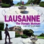 스위스 로잔(Lausanne), 올림픽박물관(The Olympic Museum)