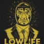 로우라이프 Lowlife, 2017