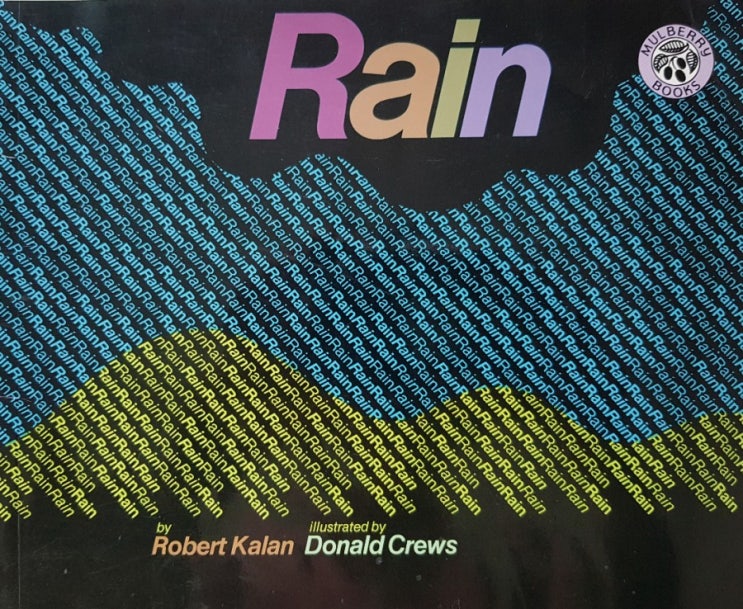 Rain by Robert Kalan/illustrated by Donald Crews : 네이버 블로그